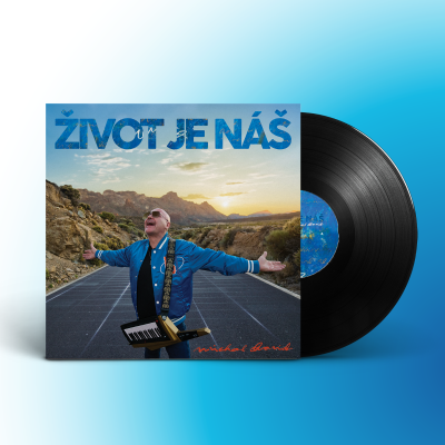 Michal David - Život je náš